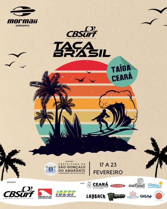 Ceará abre a temporada 2025 do surfe brasileiro em fevereiro com premiação ampliada.

Com R$ 250 mil reais de premiação, a Praia da Taiba promove etapa de 10.000 pontos no circuito Taça Brasil e dá o pontapé inicial no calendário de competições do surfe brasileiro.

A primeira etapa do Circuito Taça Brasil, será apresentada pela @mormaiioficial e com o patrocínio da @prefeituradesga. A data vai ser de 17 a 23 de fevereiro e vai rolar na Praia da Taibinha.

Apoiadores: @sesportece @monsterenergy @layback @fu.wax @surflandbrasil @pousadadoromari @sunsetbeach.hotel @pousadaarcomundialtaiba @mahalopoke